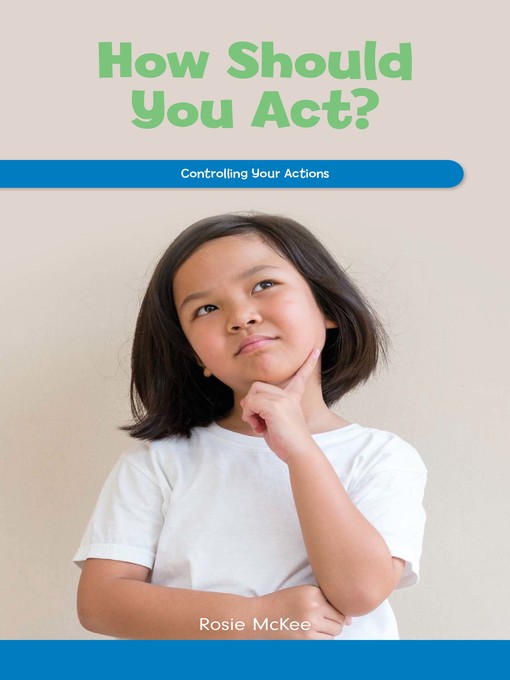 Title details for How Should You Act? by Rosie McKee - Wait list
